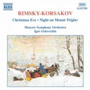 Moscow Symphony Orchestra, Igor Golovschin - Rimsky-Korsakov: Christmas Eve Suite, Night on Mount Triglav (1998)