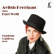 Aylish Kerrigan - Aylish Kerrigan Sings Kurt Weill (2023)