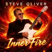 Steve Oliver - Inner Fire (2026)