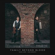 Almir Meskovic and Daniel Lazar - Family Beyond Blood (2023) [Hi-Res]