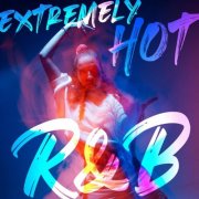 VA - Extremely Hot R&B (2025)
