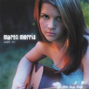 Maren Morris - Walk On (2005)