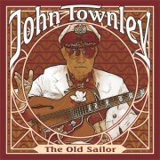 John Townley - The Old Sailor (2020)