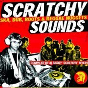 Barry Myers - Barry Myers Presents Scratchy Sounds (Ska, Dub, Roots & Reggae Nuggets) (2009)