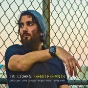 Tal Cohen - Gentle Giants (2017)