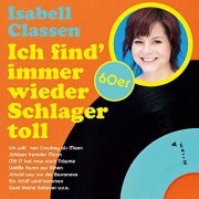 Isabell Classen - Ich find' immer wieder Schlager toll (60er) (2022)