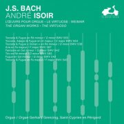 André Isoir - J.S. Bach: The Organ Works, The Virtuoso, Vol. 3 (2024) Hi-Res