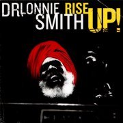 Dr. Lonnie Smith - Rise Up! (2009) FLAC