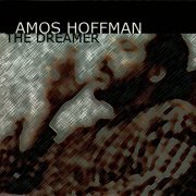 Amos Hoffman - The Dreamer (2008)