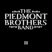 The Piedmont Brothers Band - PBB III (2012)
