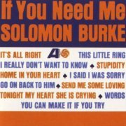 Solomon Burke - If You Need Me (2005) [Hi-Res]