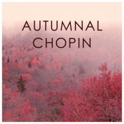 VA - Autumnal Chopin (2020)