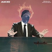 Mucho - Pidiendo en las Puertas del Infierno (2016)