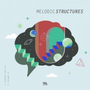 VA - Melodic Structures Vol. 21 (2025)