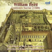 Choir of New College Oxford, Edward Higginbottom - Byrd: Cantiones Sacrae 1589 (1983)