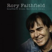 Rory Faithfield - Southern Cross Northern Skies (2016)