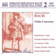 Kolja Blacher, Cologne Chamber Orchestra, Helmut Muller-Bruhl - J.S. Bach: Violin Concertos (2000)
