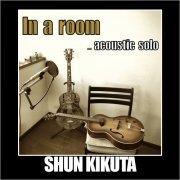 Shun Kikuta - In A Room (2021)