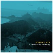 Johnny Alf - A Bossa de Johnny (2022)