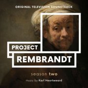 Karl Heortweard - Project Rembrandt: Season Two (Original Television Soundtrack) (2020)