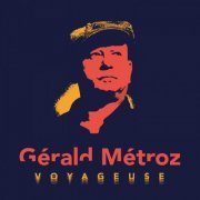 Gerald Metroz - Voyageuse (2020) [Hi-Res]