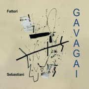 Michele Fattori - GAVAGAI (2023)