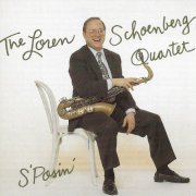 The Loren Schoenberg Quartet - S'posin' (2022)