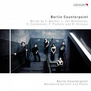Berlin Counterpoint - Barber, Beethoven, Connesson, Poulenc & Strauss: Works for Woodwind Quintet & Piano (2014) [Hi-Res]