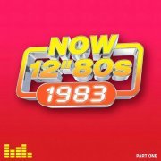 VA - NOW 12" 80s: 1983 - Part 1 (2024) [4CD]