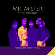 Mr. Mister - Stick Around (Live Ontario County '86) (2025)