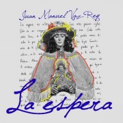 Juan Manuel Vaz Rey - La espera (2026) Hi-Res