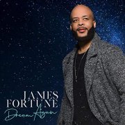 James Fortune - Dream Again (2019)