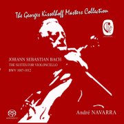 André Navarra - Bach: Les suites pour violoncelle 1-6 (2011)