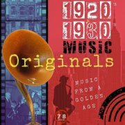 VA - 1920S 1930s Music Originals (Music from a Golden Age) (2021)