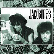 Nikki Sudden & Dave Kusworth – Jacobites (Reissue) (1984)