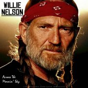 Willie Nelson - Across The Mornin' Sky (Live) (2025)