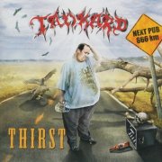 Tankard - Thirst (Limited edition) (2008) CD-Rip