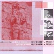 Ken Moshesh & Friends - Making Strides (2023)