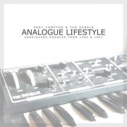 Andy Compton - Analogue Lifestyle - Unreleased Grooves from 1996 & 1997 (2026)