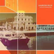 Aaron Rux - Pacific Princess (2016)