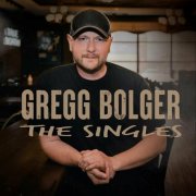 Gregg Bolger - The Singles (2025)