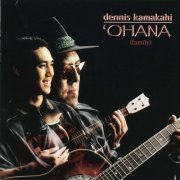 Dennis Kamakahi - 'Ohana (1999)