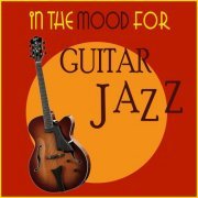 VA - In the Mood for Guitar Jazz (2021)