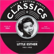 Little Esther - Blues & Rhythm Series 5066: The Chronological Little Esther 1951-1952 (2003)