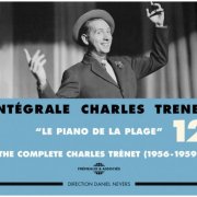 Charles Trenet - Charles Trénet, vol. 12 (Intégrale 1956-1959) (2016)