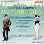 Sinfonia of London, John Wilson - Lerner & Loewe: My Fair Lady (2025) [Hi-Res] [Dolby Atmos]