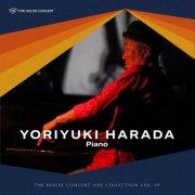 Yoriyuki Harada - The House Concert Live Collection, Vol. 49: Yoriyuki Harada (Live at Chang Soo Park's House, Yeonhui-dong, Seoul, 5/20/2005) (2025) [Hi-Res]