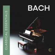 VA - Classical Essentials: Bach (2023)