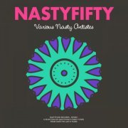 Various Artists - Nastyfifty (2019)