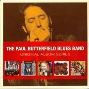 The Paul Butterfield Blues Band - Original Album Series (5CD Box Set) (2009)